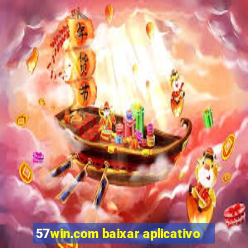 57win.com baixar aplicativo